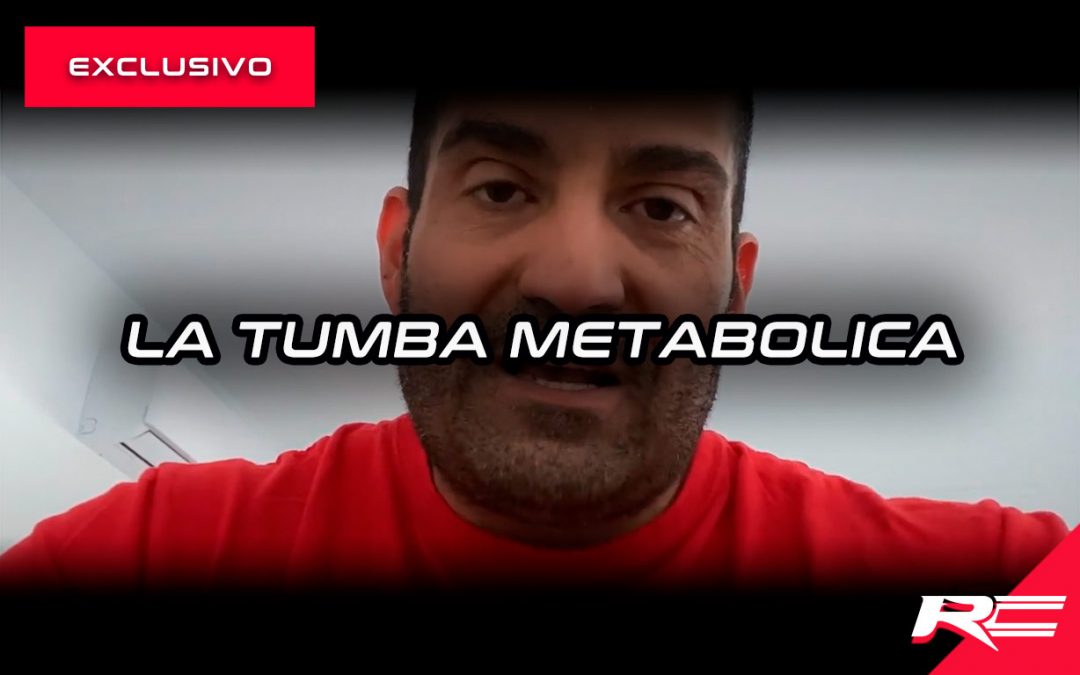 La tumba metabólica