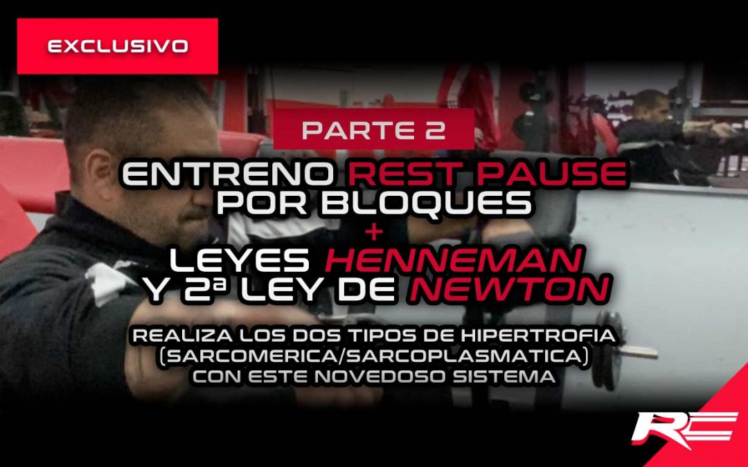 Entreno rest pause por bloques PARTE 2