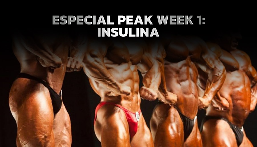 ESPECIAL PEAK WEEK 1: INSULINA