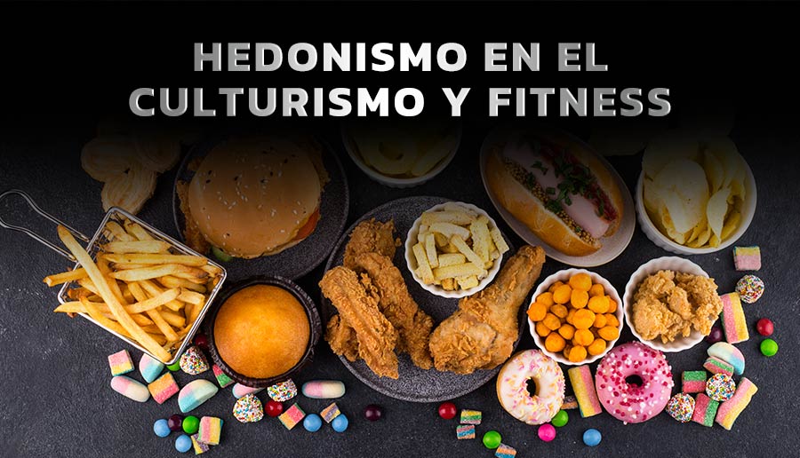 Hedonismo en el culturismo y Fitness